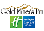 Gold Miners Inn Holiday Express